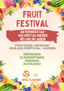 Read more about the article Fruit Festival! Frische Fair Trade Früchte ab Donnerstag